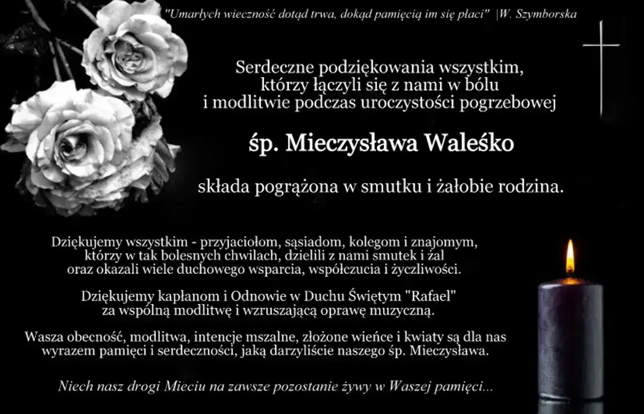 Czarno-białe róże i płonąca świeca towarzyszą nekrologowi upamiętniającemu śp. Mieczysława Waleśko, którego nagła śmierć ojca pogrążyła rodzinę w żałobie.